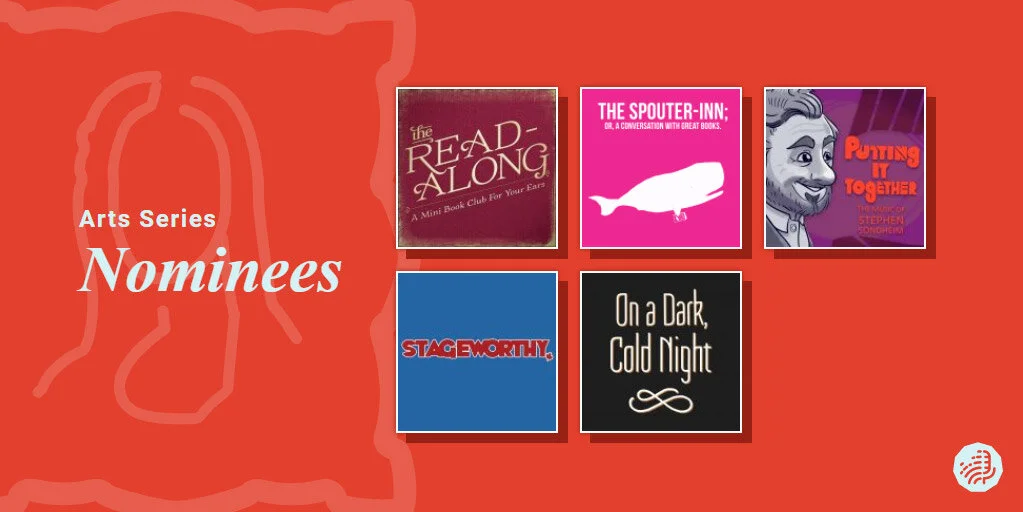 The nominees for Outstanding Arts Series in the 2020 Canadian Podcast Awards.